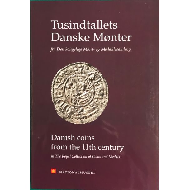 Tusindtallets Danske Mnter - fra den kongelige Mnt- og Medaillesamling 